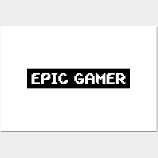 Epic gamer Posters and Art